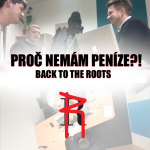 Obrázek epizody PROČ NEMÁM PENÍZE?! (BACK TO THE ROOTS)