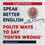 Obrázek epizody Speak Better English with Harry | Episode 431