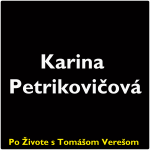 Obrázek epizody Po Živote s Tomášom Verešom #80 - Karina Petrikovičová