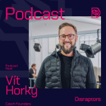 Obrázek epizody Disraptors #50: Vit Horky and his journey of failing forward