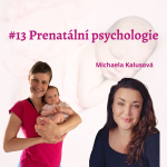 Obrázek epizody Co je prenatální psychologie?
