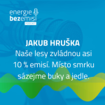 Obrázek epizody Jakub Hruška - Naše lesy zvládnou asi 10 % emisí. Místo smrku sázejme buky a jedle