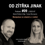 Obrázek epizody #09 Mgr. Tereza Škorupová | Manipulace ve vztazích a v rodině