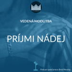 Obrázek epizody VM05 - Príjmi Nádej (modlitba)