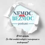 Obrázek epizody Co říká endokrinologie o menopauze a andropauze?