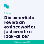 Obrázek epizody Did an extinct wolf really come back?
