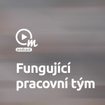 Obrázek epizody 6 tipů pro fungující pracovní tým