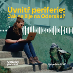 Obrázek epizody Uvnitř periferie: Jak se žije na Odersku?