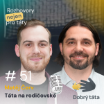 Obrázek epizody #51 Táta na rodičovské - Matěj Červ