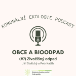 Obrázek epizody Obce a bioodpad #7 - Jiří Skalický, Petr Kaláb: Živočišný odpad