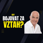 Obrázek epizody Kdy bojovat za vztah a kdy se vzdát?