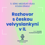 Obrázek epizody #18 Rozhovor s českou velvyslankyní v IL
