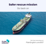Obrázek epizody Crisis averted as oil safely offloaded from FSO Safer | Learn English phrasal verb 'go back on'
