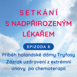 Obrázek epizody Epizoda 8 Zázrak uzdravení Tryfosy z extrémní únavy