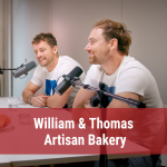 Obrázek epizody 75: William & Thomas Artisan Bakery: “Jsme jedna z nejlevnějších řemeslných pekáren.”