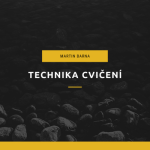 Obrázek epizody Podcast - Technika cvičení