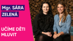 Obrázek epizody #84: Mgr. Sára Zelená – Učíme děti mluvit