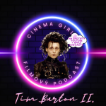 Obrázek epizody #11 Cinema Girls - Tim Burton - 2. část (Střihoruký Edward, Mars útočí, Planeta opic...)