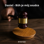 Obrázek epizody Kázání: Karel Uhřík - Daniel – Bůh je můj soudce