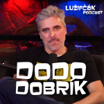 Obrázek epizody Lužifčák S2E27 Dodo Dobrík - Predávame tričká, nakupujeme zbrane