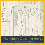 Obrázek epizody 231: The Hittite Queen of Egypt