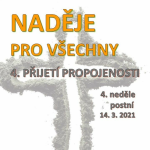 Obrázek epizody 4. neděle postní 2021 "Naděje pro všechny: 4. Propojenost"