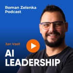Obrázek epizody AI Leadership (EN) / Jan Vasil