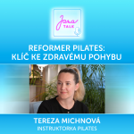 Obrázek epizody 21 Zdravá záda díky Pilatesu 🌿 | Tereza Michnová (Reformer & Studio K6)