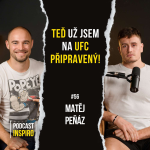 Obrázek epizody O budoucnosti v OKTAGONu, jídle a vychytávkách. Poznejte život MMA zápasníka. Matěj Peňáz | Inspiro