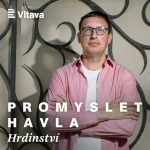 Obrázek epizody Promyslet Havla: 4. díl: Hrdinství: Anna Šabatová a Tomáš Koblížek o odvaze žít podle vlastního svědomí