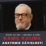 Obrázek epizody ANATOMIE ZÁVISLOSTI - KAMIL KALINA