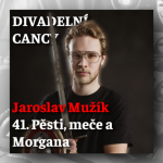 Obrázek epizody 41. Pěsti, meče a Morgana