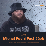 Obrázek epizody Michal Pechi Pecháček – rapper: Správný rap musí mít obsah a musí být upřímný