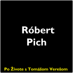 Obrázek epizody Po Živote s Tomášom Verešom #105 - Róbert Pich