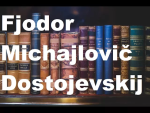 Obrázek epizody Fjodor Michajlovič Dostojevskij - Literatura