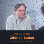 Obrázek epizody Zdeněk Balcar – spisovatel, průvodce: Spisovatelství je normální řemeslo