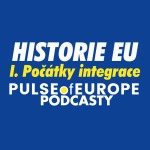 Obrázek epizody Historie EU - počátky integrace