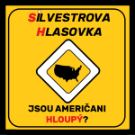 Obrázek epizody Jsou Američani hloupý?