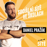 Obrázek epizody Daniel Pražák: Sociální sítě ve školách