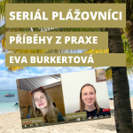 Obrázek epizody #49 Plážovníci: Advokátka Eva Burkertová o online podnikání a rozvodu s klidnou hlavou