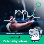 Obrázek epizody 146. Maximální hypotéka: Kolik si můžete půjčit na bydlení