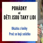 Obrázek epizody Pohádky od Děti jsou taky lidi - Ukázka z knihy Proč se bojí selátko