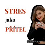 Obrázek epizody STRES JAKO PŘÍTEL