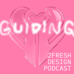 Obrázek epizody 2FRESH Design Leadership: Nejsi tak dobrý designér, jak si myslíš? Proč potřebuješ guiding jako reality check