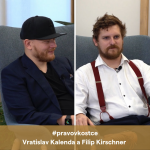 Obrázek epizody Právo v kostce # 38 – Vratislav Kalenda a Filip Kirschner - zakladatelé společnosti Applifting
