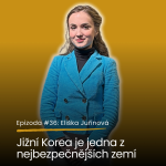 Obrázek epizody Epizoda #36: Eliška Juřinová - jak vznikla elistheuniguide? Proč jsem si vybrala Jižní Koreu?