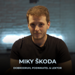 Obrázek epizody Dobrodruh, podnikatel & lektor Miky Škoda