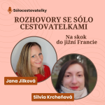 Obrázek epizody 04 ROZHOVORY SE SÓLO CESTOVATELKAMI - Silvia Krcheňová - Na skok do jižní Francie