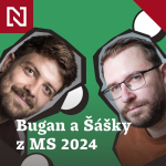 Obrázek epizody Bugan a Šášky z MS: Čaká nás zápas o všetko alebo o nič