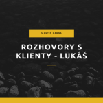 Obrázek epizody Rozhovor - klient Lukáš